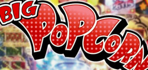 Pビッグポップコーン｜スペック・攻略情報